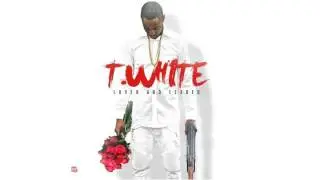 T.White Lonely One ft. Sy Ari Da Kid [Loved And Feared]