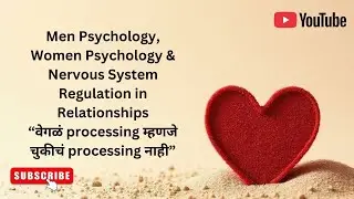Men Psychology, Women Psychology & Nervous System Regulation in Relationships
