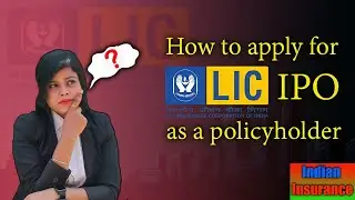 Lic IPO for Policyholders | How to Apply for #LICIPO if I have LIC Policy