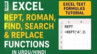 Excel REPT, ROMAN, FIND, SEARCH & REPLACE Formula Tutorial in Urdu/Hindi