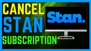 How to Cancel Stan  Subscription 2024 - (Easy Guide!)