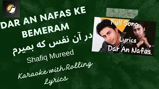 Dar An Nafas در آن نفس - Shafiq Mureed | Original by Ustad Hashem | Afghan Karaoke with Lyrics