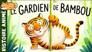 Le Gardien de Bambou🐯| Histoire pour s&rsquo;endormir | Conte pour enfant sur la gentillesse et le courage