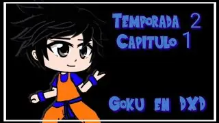 Goku en a DXD T2 Cap 1 (versión Gacha club) leer link de la descripción Porfi :)