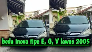 Beda inova E, G, V th 2004-06 || review inova G awal