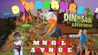 Niagara Falls Dinosaur Mini Golf Adventure