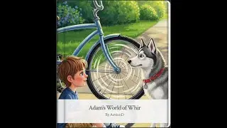 Adam&rsquo;s World of Whir