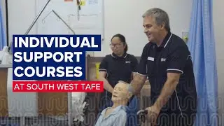 Individual Support Courses at South West TAFE