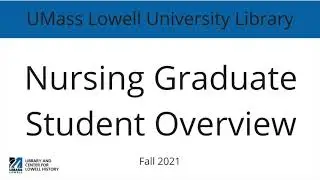Overview of UML Library Resources for Nursing Graduate Students