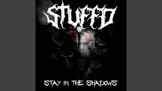 Stay In The Shadows (Demo)