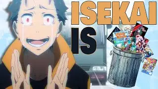 ISEKAI ANIME ARE TRASH AND PEAK AT THE SAME TIME