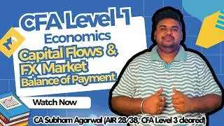 CFA Level 1 | Economics | Capital Flows and FX Market | Part 2 | English | CA Subham Agarwal