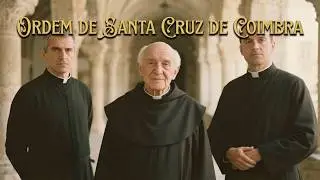 ( Aula 8c )  Ordem de Santa Cruz de Coimbra