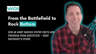 A Soldier&rsquo;s Recovery: Addiction, PTSD, and Faith &ndash; Ryan Reichert&rsquo;s Powerful Story