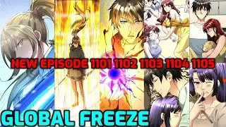 GLOBAL FREEZE Episode 1101 1102 1103 1104 1105 - Nash Kingdom Arc | Manhua Comic