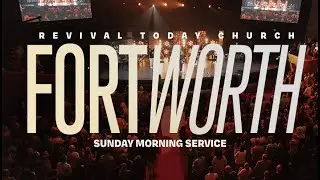 Revival Today Fort Worth | Sunday, January 18, 2026 | Adalis Shuttlesworth