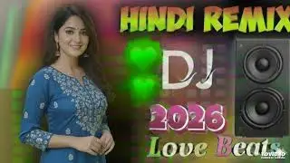 New Hindi Dj Song 💙Best Hindi Old Dj Remix 🥀 Bollywood Nonstop Dj Song ❤️&zwj;🔥2026 Dj Song New Dj Re