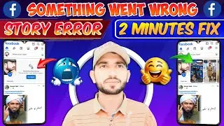 ​Facebook Story Something Went Wrong? 😱 Sirf 1 Setting Change Karein! (2026)
