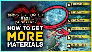 Monster Hunter Rise Sunbreak - How to Get A Lot More Monster Materials Every Hunt!