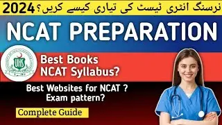 NCAT preparation 2024 |NCAT Syllabus and Study Materials by MedicosBeacon