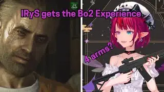 IRyS gets the Black Ops 2 Experience