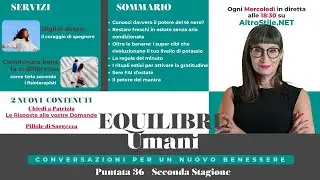 Equilibri Umani - Puntata 36 - Stagione 2