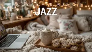 Cozy Winter Jazz Music ~ Relaxing Cafe Ambiance for Study & Work Focus