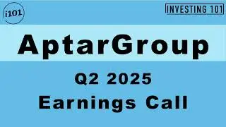 AptarGroup Q2 2025 Earnings Call | Q2 2025 Earnings Conference Call | Q2 2025 Results
