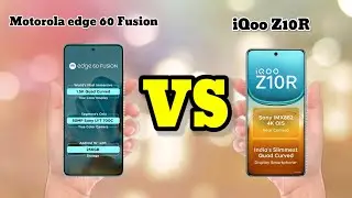 Motorola Edge 60 Fusion Review | iQOO Z10R Comparison