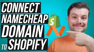 Connect a Namecheap Domain Name to Shopify (2023)