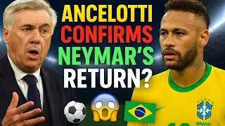 Neymar Back as Brazil&rsquo;s Number 10 &ndash; What Did Ancelotti Reveal? Ancelotti Reveals Neymar&rsquo;s Role!