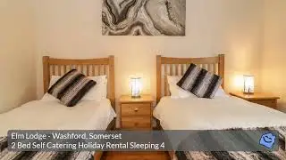 Elm Lodge Self Catering Holiday Rental Somerset