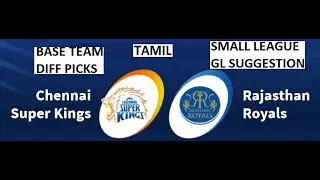 CSK VS RR Match 12 Dream11 Prediction FOR VIVO IPL IN TAMIL WITH BASE TEAM