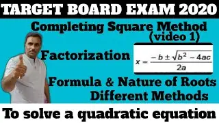 QuadraticEquations||DifferentMethods||Completing SquareMethod||Factorization||Formula& Nature Roots|