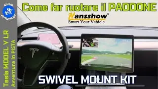 HANSSHOW Tesla Model 3/Y - Swivel Mount Kit - Il Paddone TESLA diventa RUOTABILE