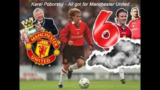 Karel Poborský - All 6 gol for Manchester united
