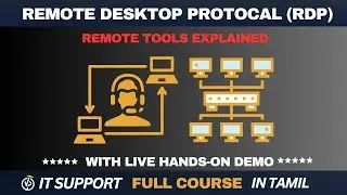Remote Desktop Protocol (RDP)|Remote Tools |Hands-on IT Support Full Course Tamil |VEP Tech Academy
