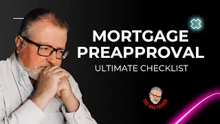 Mortgage Preapproval: The Ultimate Checklist