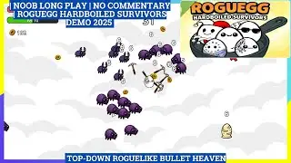Roguegg Hardboiled Survivors Demo 2025 top-down roguelike bullet heaven