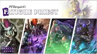 Hearthstone | POltergeistHS' Fatigue Priest S22