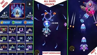 space shooter galaxy attack unlock all ship hack f1 part 2 all boss all event PVP IOS & Android 2025