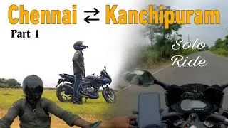 Chennai to Kanchipuram Solo Trip | part - 1 | Explored Beautiful places | Myself NK Prabin | Tamil