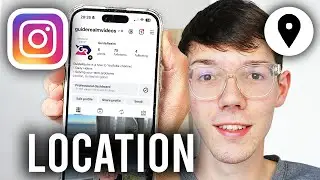 How To Change Location On Instagram - Step By Step