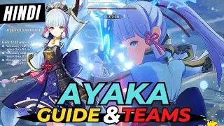 [Hindi] These Ayaka Teams YOU SHOULD BUILD - C0 Ayaka Guide | Genshin Impact