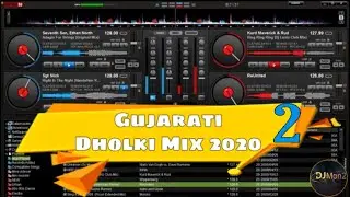 Gujarati Dholki Mix 2020 | Part 2 | Gujarati Remix 2020 | DJ Mon2