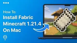 How To Install Fabric Mods For Minecraft 1.21.4 On Mac | Easy Guide