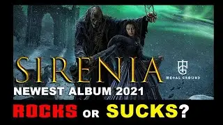 Sirenia Rocks or Sucks | Newest Album 2021 Review
