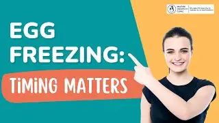 The Right Age for Egg Freezing: Exploring Your Options! | IVF treatment