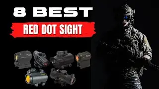 8 Best Red Dot Sight in 2022