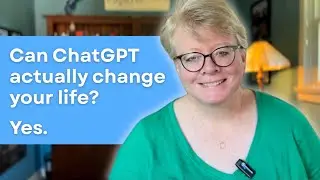 At 56, I Use ChatGPT DAILY (and why you should too)!